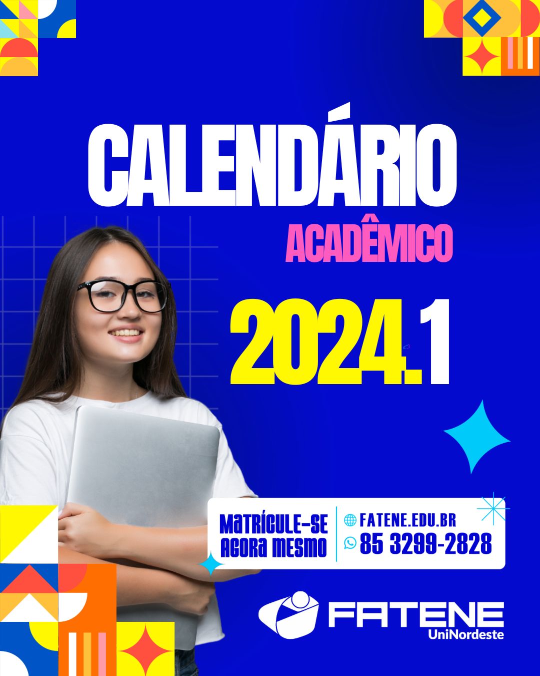 Calendário Acadêmico - Fatene - Faculdade Terra Nordeste